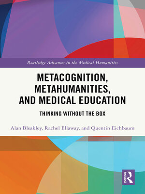 cover image of Metacognition, Metahumanities, and Medical Education